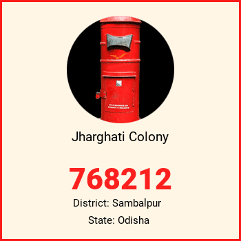 Jharghati Colony pin code, district Sambalpur in Odisha