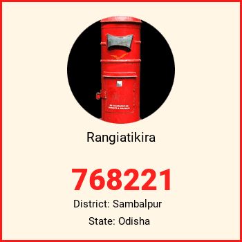 Rangiatikira pin code, district Sambalpur in Odisha