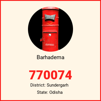 Barhadema pin code, district Sundergarh in Odisha