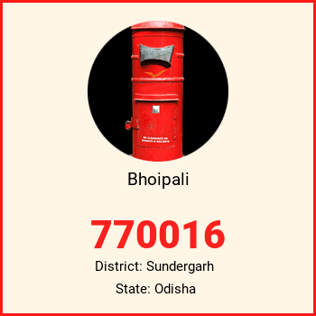 Bhoipali pin code, district Sundergarh in Odisha