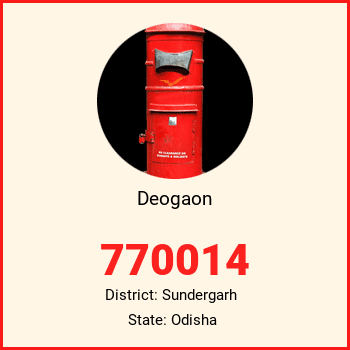 Deogaon pin code, district Sundergarh in Odisha