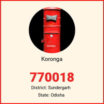 Koronga pin code, district Sundergarh in Odisha