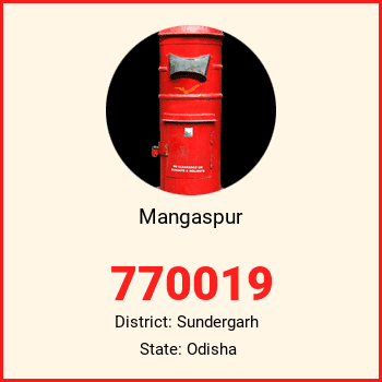Mangaspur pin code, district Sundergarh in Odisha