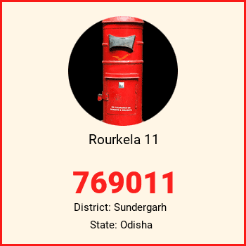 Rourkela 11 pin code, district Sundergarh in Odisha