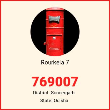 Rourkela 7 pin code, district Sundergarh in Odisha