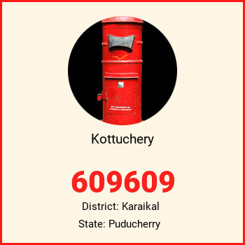 Kottuchery pin code, district Karaikal in Puducherry