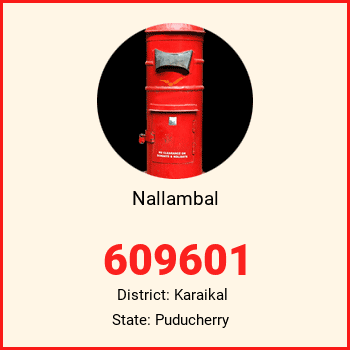 Nallambal pin code, district Karaikal in Puducherry