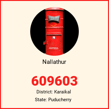 Nallathur pin code, district Karaikal in Puducherry