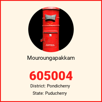 Mouroungapakkam pin code, district Pondicherry in Puducherry