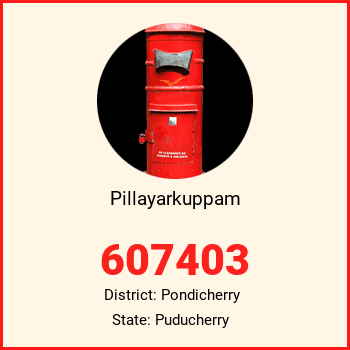 Pillayarkuppam pin code, district Pondicherry in Puducherry