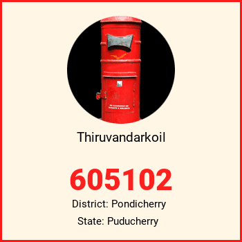 Thiruvandarkoil pin code, district Pondicherry in Puducherry