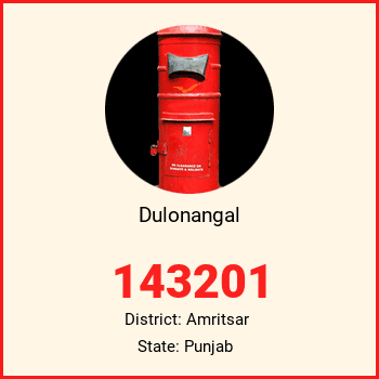 Dulonangal pin code, district Amritsar in Punjab