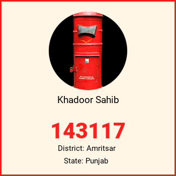 Khadoor Sahib pin code, district Amritsar in Punjab