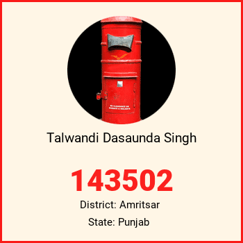 Talwandi Dasaunda Singh pin code, district Amritsar in Punjab