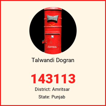 Talwandi Dogran pin code, district Amritsar in Punjab