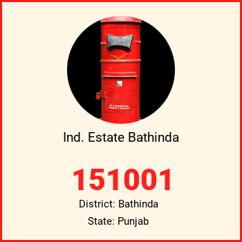 Ind. Estate Bathinda pin code, district Bathinda in Punjab