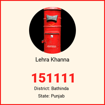 Lehra Khanna pin code, district Bathinda in Punjab
