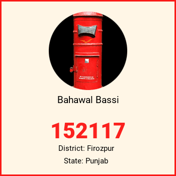 Bahawal Bassi pin code, district Firozpur in Punjab