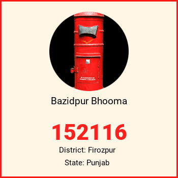 Bazidpur Bhooma pin code, district Firozpur in Punjab