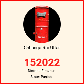 Chhanga Rai Uttar pin code, district Firozpur in Punjab