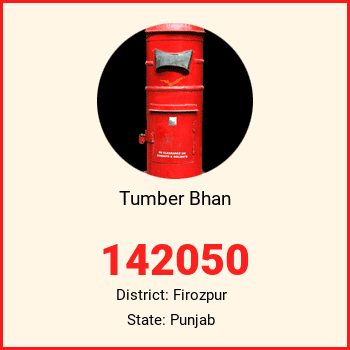 Tumber Bhan pin code, district Firozpur in Punjab
