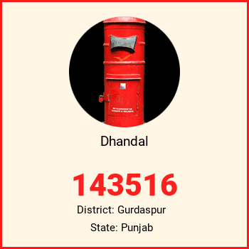Dhandal pin code, district Gurdaspur in Punjab