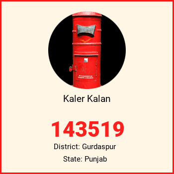 Kaler Kalan pin code, district Gurdaspur in Punjab