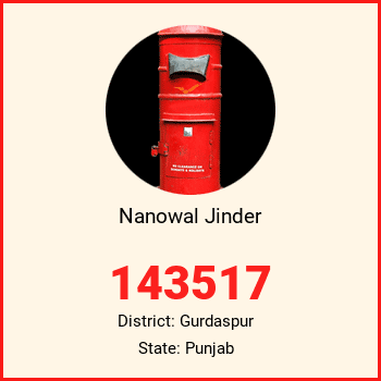 Nanowal Jinder pin code, district Gurdaspur in Punjab