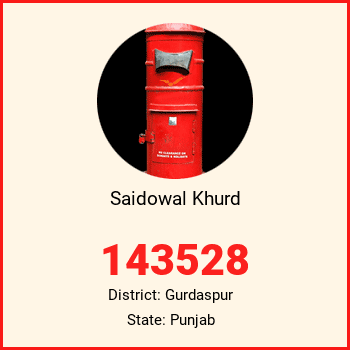 Saidowal Khurd pin code, district Gurdaspur in Punjab