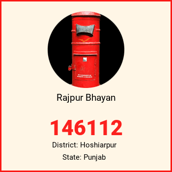 Rajpur Bhayan pin code, district Hoshiarpur in Punjab