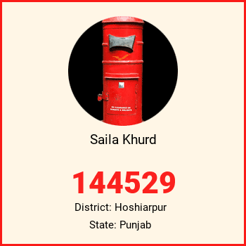Saila Khurd pin code, district Hoshiarpur in Punjab
