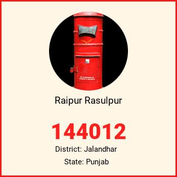 Raipur Rasulpur pin code, district Jalandhar in Punjab