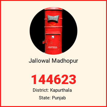 Jallowal Madhopur pin code, district Kapurthala in Punjab