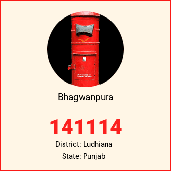 Bhagwanpura pin code, district Ludhiana in Punjab
