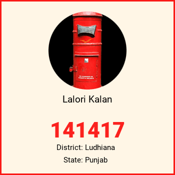 Lalori Kalan pin code, district Ludhiana in Punjab