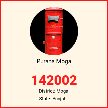 Purana Moga pin code, district Moga in Punjab