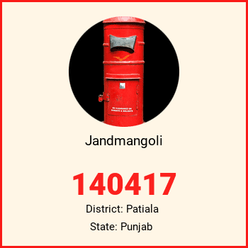 Jandmangoli pin code, district Patiala in Punjab
