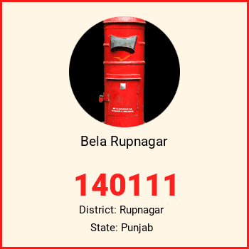 Bela Rupnagar pin code, district Rupnagar in Punjab