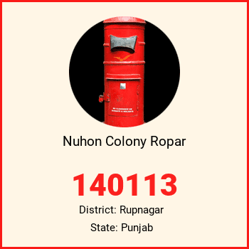 Nuhon Colony Ropar pin code, district Rupnagar in Punjab