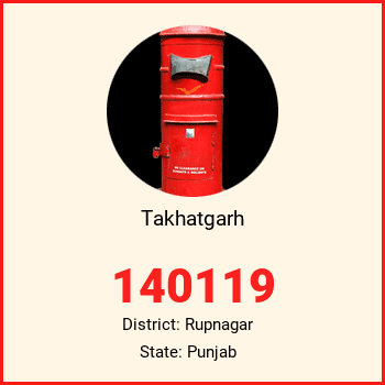 Takhatgarh pin code, district Rupnagar in Punjab