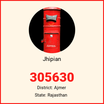 Jhipian pin code, district Ajmer in Rajasthan