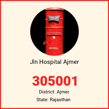 Jln Hospital Ajmer pin code, district Ajmer in Rajasthan