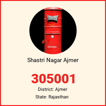 Shastri Nagar Ajmer pin code, district Ajmer in Rajasthan