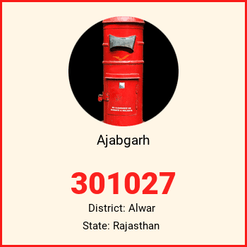 Ajabgarh pin code, district Alwar in Rajasthan