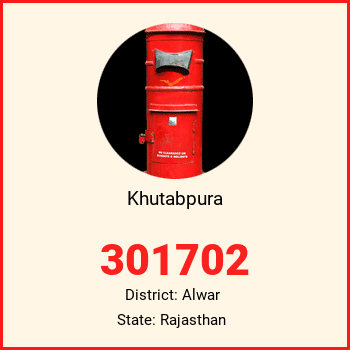 Khutabpura pin code, district Alwar in Rajasthan