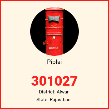 Piplai pin code, district Alwar in Rajasthan