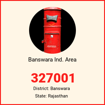 Banswara Ind. Area pin code, district Banswara in Rajasthan