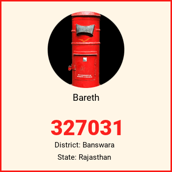 Bareth pin code, district Banswara in Rajasthan