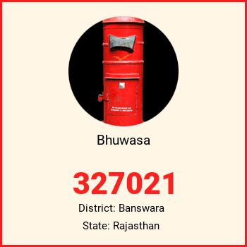 Bhuwasa pin code, district Banswara in Rajasthan