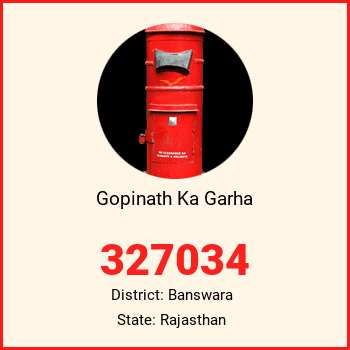 Gopinath Ka Garha pin code, district Banswara in Rajasthan